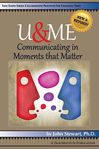 Beispielbild fr U and Me : Communicating in Moments That Matter zum Verkauf von Better World Books