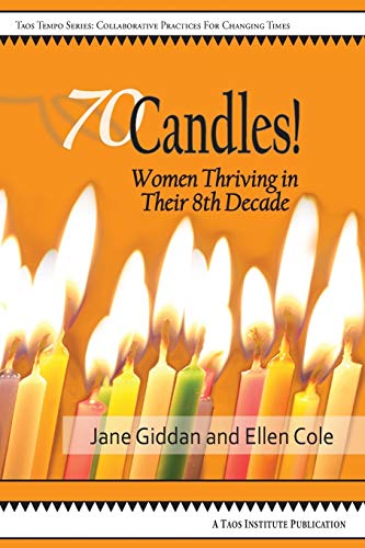 Imagen de archivo de 70Candles! Women Thriving in Their 8th Decade a la venta por SecondSale