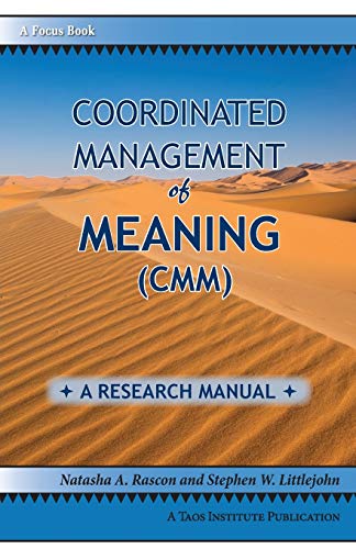 Imagen de archivo de Coordinated Management of Meaning (CMM): A Research Manual a la venta por ThriftBooks-Dallas