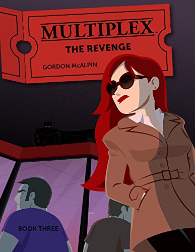 Stock image for Multiplex: The Revenge: Book Three for sale by Half Price Books Inc.