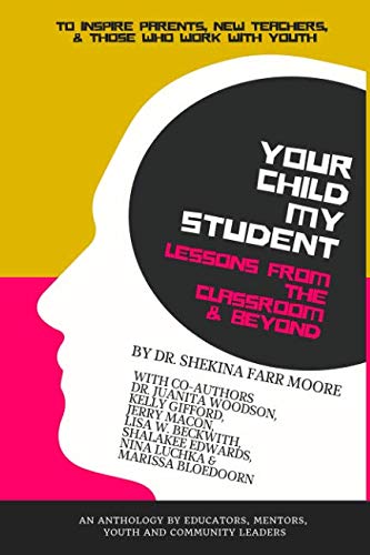 Stock image for Your Child My Student: Lessons From the Classroom Beyond for sale by Big River Books