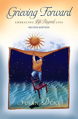 Beispielbild fr Grieving Forward: Embracing Life Beyond Loss zum Verkauf von Wonder Book