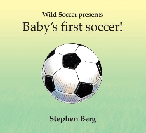 Stock image for Baby's first soccer! for sale by HPB Inc.