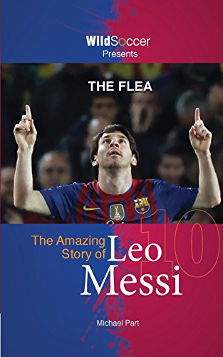 Stock image for The Flea: The Amazing Story of Leo Messi (Soccer Stars) for sale by Gulf Coast Books