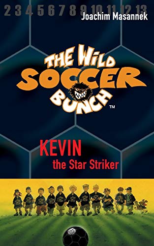Stock image for The Wild Soccer Bunch, Book 1, Kevin the Star Striker for sale by Orion Tech