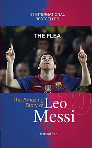 Imagen de archivo de The Flea: The Amazing Story of Leo Messi (Football Stars Series) a la venta por WorldofBooks