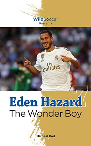 Imagen de archivo de Eden Hazard the Wonder Boy a la venta por ThriftBooks-Atlanta