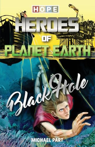 9781938591952: HOPE: Heroes of Planet Earth - Black Hole: 1