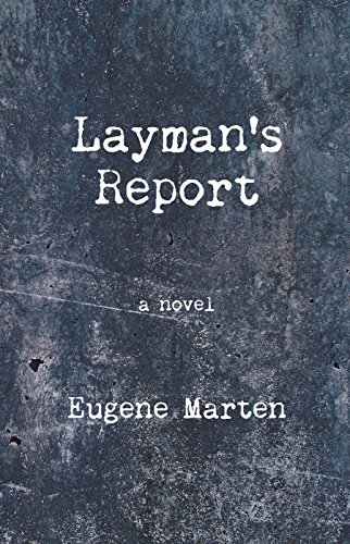 9781938604270: Layman's Report