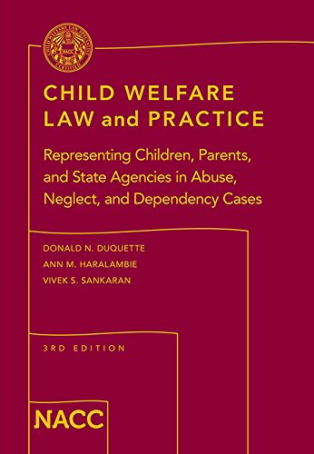 Stock image for Child Welfare Law and Practice, 3rd Edition for sale by BooksRun