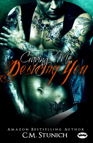 9781938623752: Craving Me, Desiring You ('Triple M' MC Series)