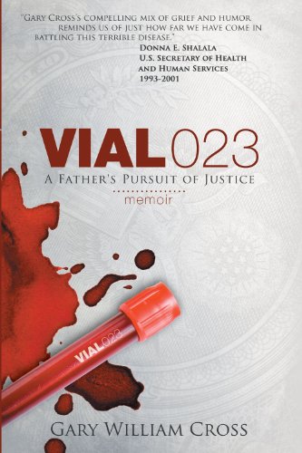 Beispielbild fr Vial 023: A Father's Pursuit of Justice zum Verkauf von Front Cover Books