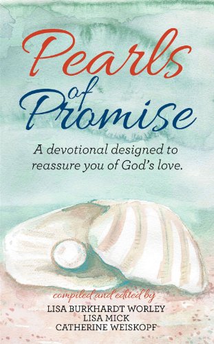 Beispielbild fr Pearls of Promise: A Devotional Designed to Reassure You of Gods zum Verkauf von Hawking Books
