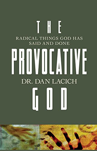 Beispielbild fr The Provocative God: Radical Things God Has Said and Done zum Verkauf von ThriftBooks-Atlanta