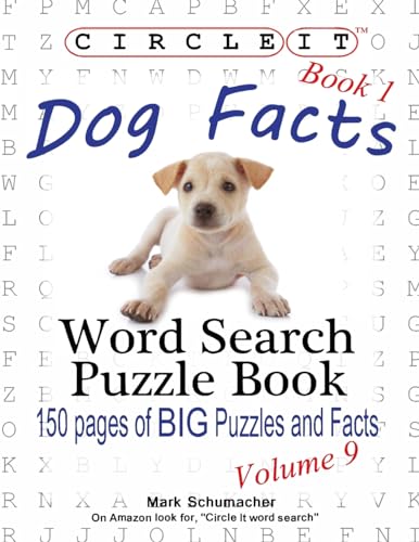 Stock image for Circle It, Dog Facts, Book 1, Word Search, Puzzle Book for sale by Reliant Bookstore