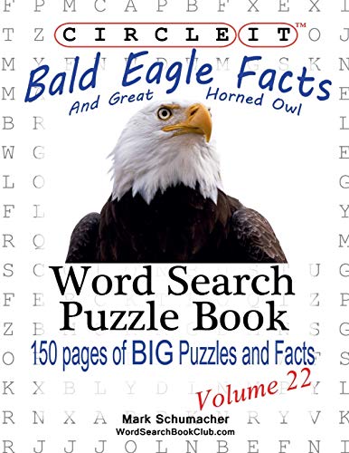 Beispielbild fr Circle It, Bald Eagle and Great Horned Owl Facts, Word Search, Puzzle Book zum Verkauf von Chiron Media