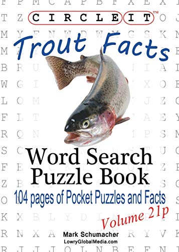 Beispielbild fr Circle It, Trout Facts, Pocket Size, Word Search, Puzzle Book zum Verkauf von GF Books, Inc.