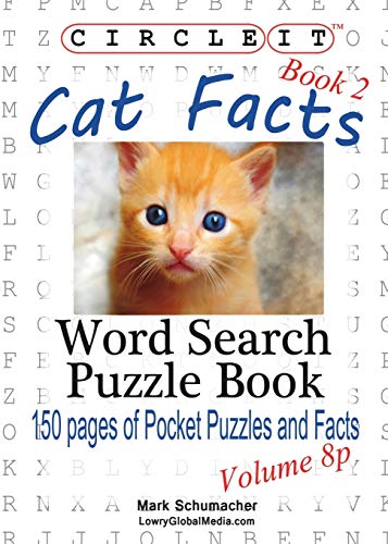Imagen de archivo de Circle It, Cat Facts, Pocket Size, Book 2, Word Search, Puzzle Book a la venta por Better World Books
