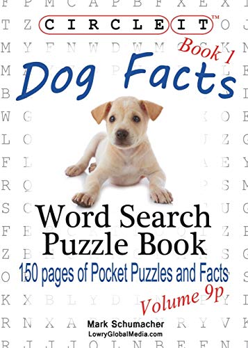 9781938625947: Circle It, Dog Facts, Book 1, Pocket Size, Word Search, Puzzle Book