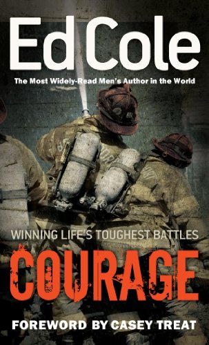 Imagen de archivo de Courage: Winning Lifes Toughest Battles a la venta por Goodwill of Colorado