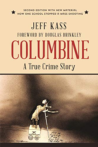 Stock image for Columbine: A True Crime Story for sale by HPB-Emerald