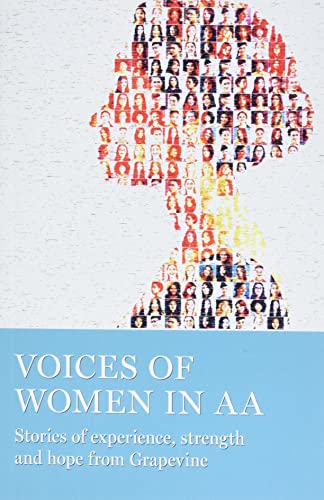 Stock image for Voices of Women in AA: Stories of Experience, Strength and Hope from Grapevine for sale by Goodwill of Colorado