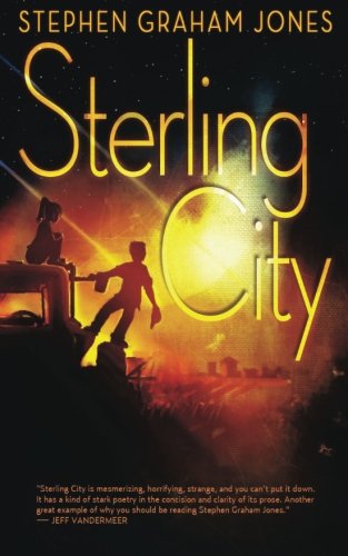 9781938644160: Sterling City