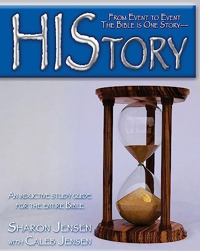 Stock image for HIStory: From Event to Event the Bible is One Story?HIStory for sale by Lucky's Textbooks