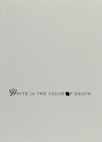 Stock image for White Is the Color of Death for sale by ThriftBooks-Dallas