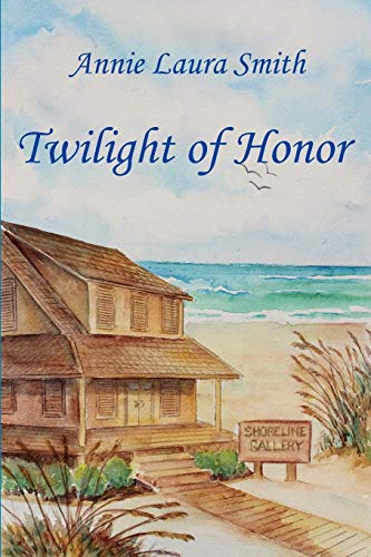 Stock image for Twilight of Honor : A Military Wife's Story of the Healing Power of Love Despite the Hardships of War-The Vietnam Era and Its Aftermath for sale by Better World Books