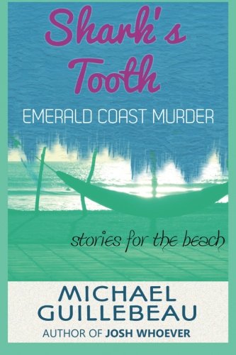 Beispielbild fr Shark's Tooth: Emerald Coast Murder zum Verkauf von ThriftBooks-Dallas
