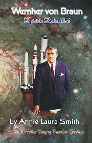 9781938667404: Wernher Von Braun: Space Scientist
