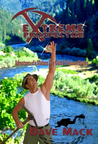 Stock image for Extreme Prospector for sale by Books Unplugged