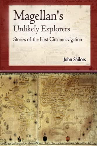 Stock image for Magellan's Unlikely Explorers: Stories of the First Circumnavigation for sale by GF Books, Inc.