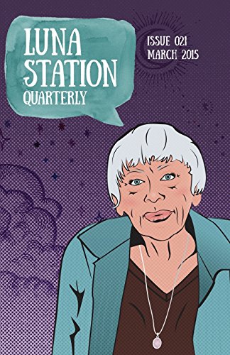 Stock image for Luna Station Quarterly Issue 021 for sale by Lucky's Textbooks