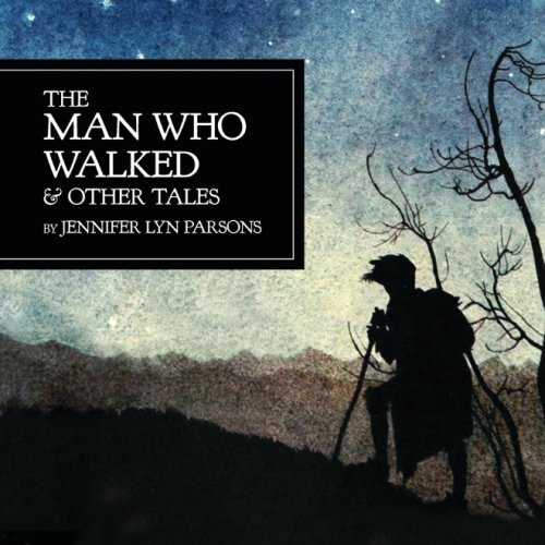 9781938697647: The Man Who Walked: and Other Tales of the Fantastic and Fae