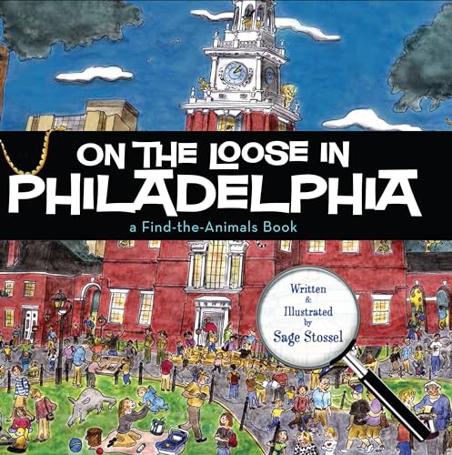 Beispielbild fr On the Loose in Philadelphia zum Verkauf von Russell Books