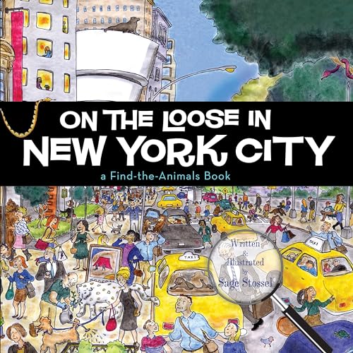 9781938700163: On the Loose in New York City (Find the Animals)