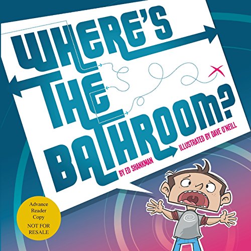 Stock image for Where's the Bathroom? for sale by Buyback Express