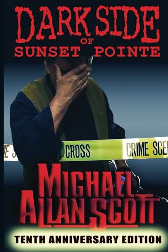 Beispielbild fr Dark Side of Sunset Pointe: A Lance Underphal Mystery (Volume 1) zum Verkauf von SecondSale