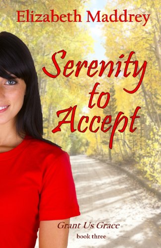 Serenity to Accept (Grant Us Grace) (9781938708237) by Maddrey, Elizabeth