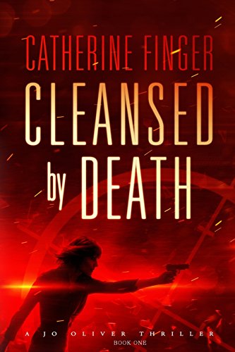 Stock image for Cleansed by Death (A Jo Oliver Thriller) for sale by Mispah books