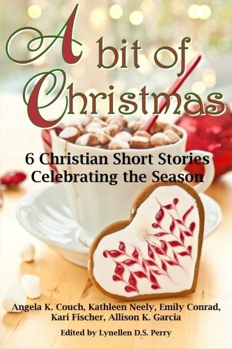 Stock image for A Bit of Christmas: 6 Christian Short Stories Celebrating the Season for sale by ThriftBooks-Dallas