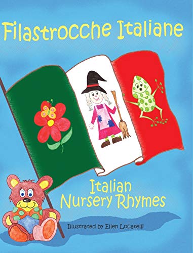 Beispielbild fr Filastrocche Italiane- Italian Nursery Rhymes (Gift Edition) (Italian Edition) zum Verkauf von New Legacy Books