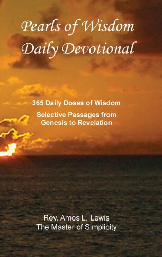 9781938714115: Pearls of Wisdom Daily Devotional, 365 Daily Doses of Wisdom, Selective Passages from Genesis to Revelation