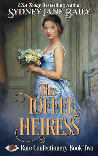 Stock image for The Toffee Heiress (Rare Confectionery) for sale by Bookmans