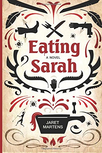 9781938750106: Eating Sarah