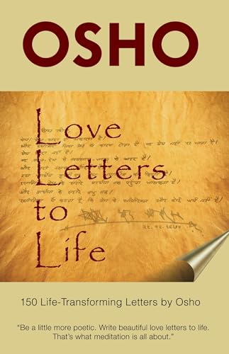 Beispielbild fr Love Letters to Life: 150 Life-Transforming Letters by Osho zum Verkauf von medimops