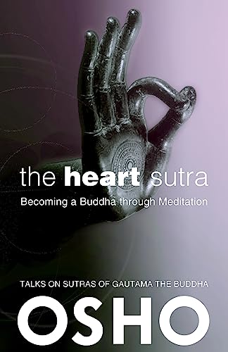 Stock image for The Heart Sutra: Becoming a Buddha through Meditation (OSHO Classics) for sale by Dream Books Co.