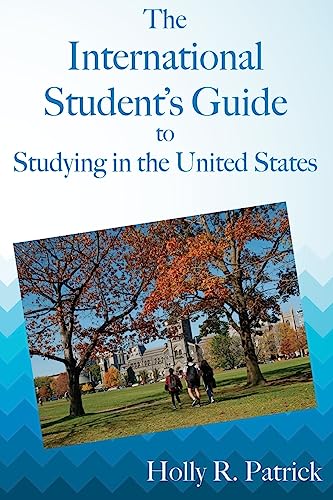 Beispielbild fr The International Student's Guide to Studying in the United States zum Verkauf von Better World Books